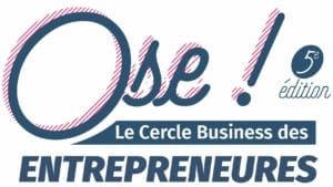 Ose l'événement des entrepreneures à Aubagne